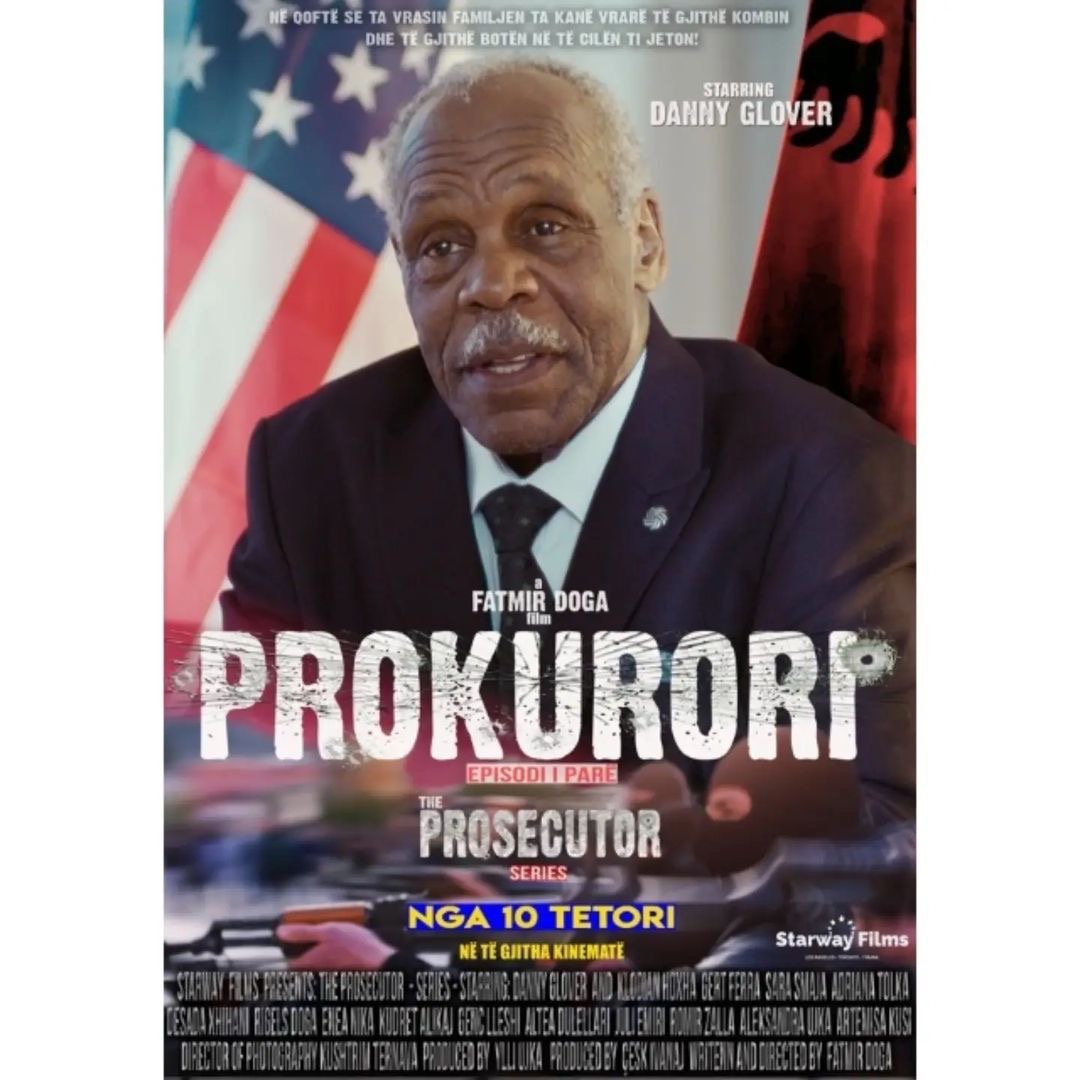 Filmi “Prokurori” vjen në kinema në 10 Tetor, u xhirua në Tiranë, me pjesëmarrjen e aktorit të njohur hollivudian, Danny Glover